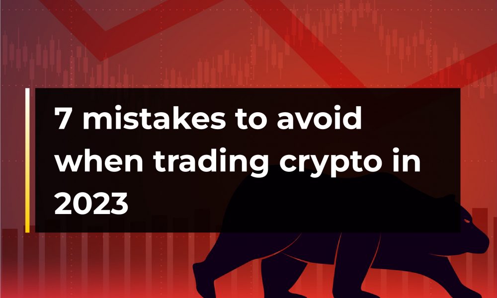 Mistakes To Avoid When Trading Crypto In Cryptotvplus The