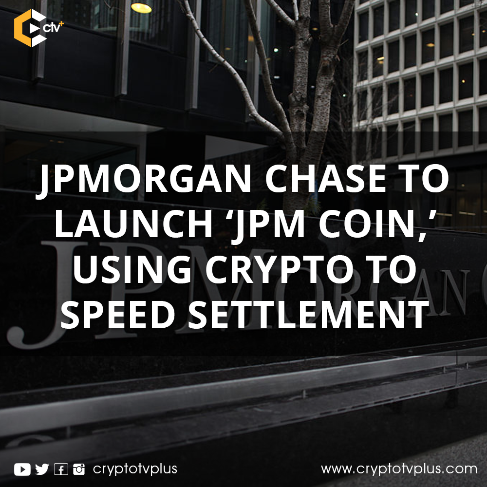 JPMorgan launches new cryptocurrency - calls it JPM Coin