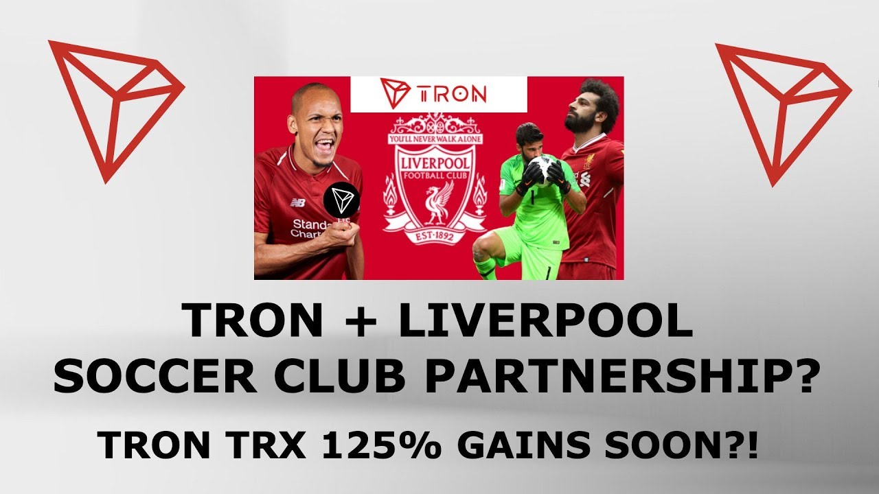 Proposed Tron partnership with Liverpool in the Pipelines