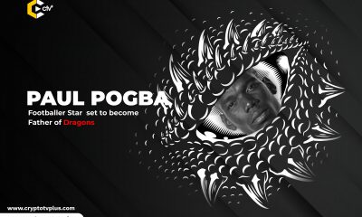 Footballer Star Paul Pogba set to become Father of Dragons