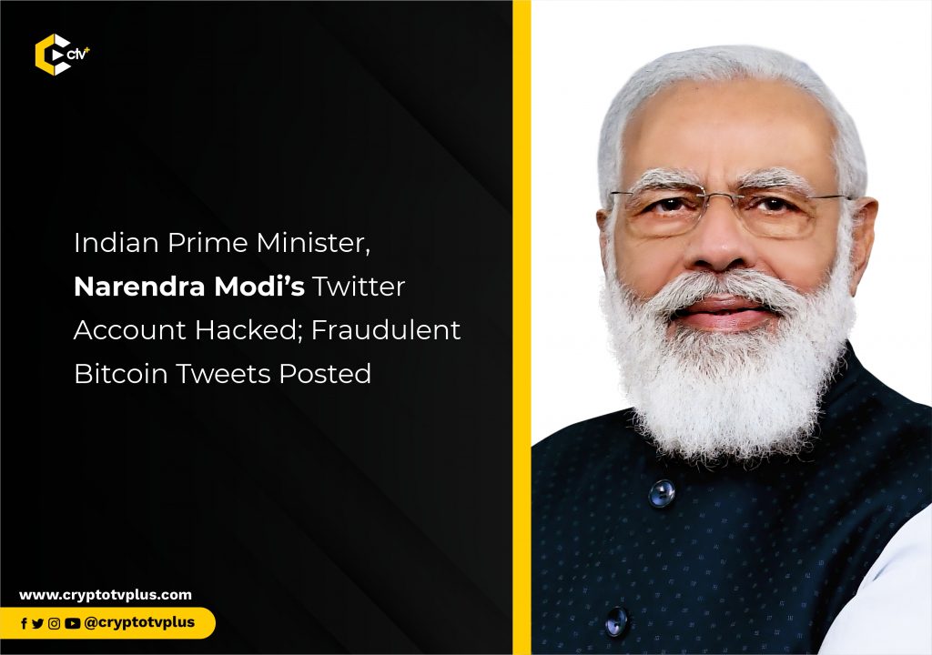 Indian Prime Minister, Twitter Account Hacked to Post Fraudulent Bitcoin Tweets
