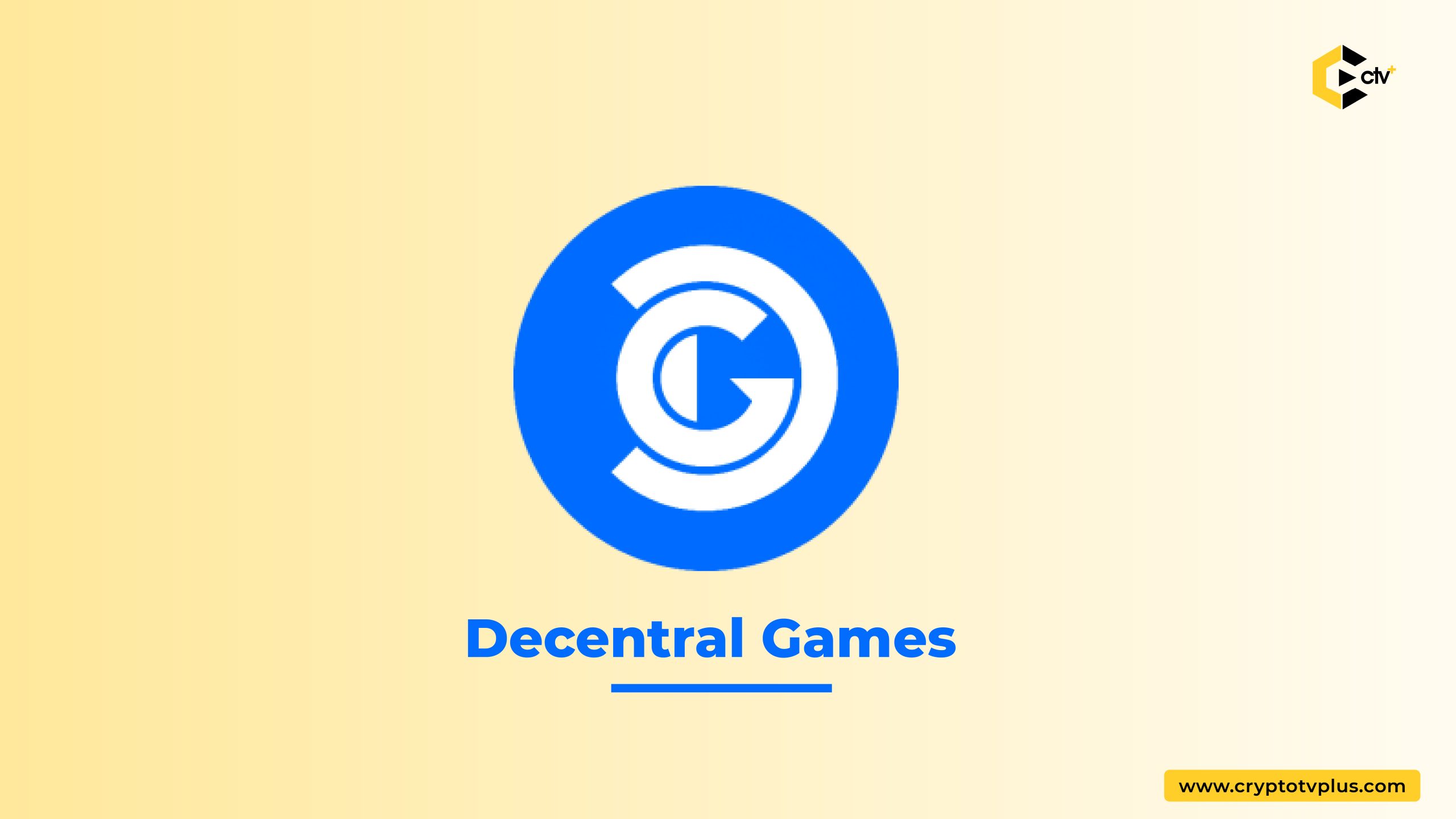 Why Decentral Games will be hot in 2022


