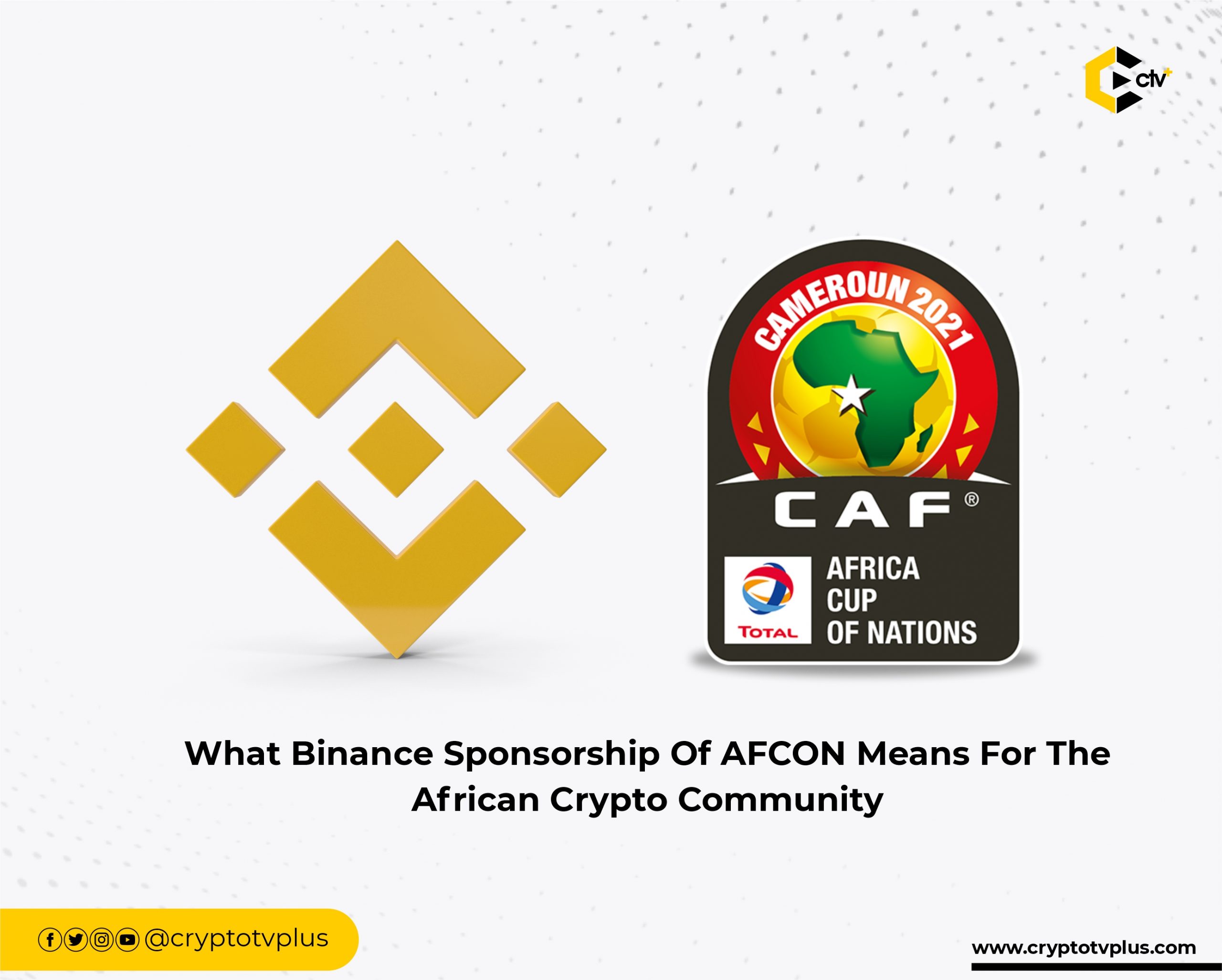 What Binance Sponsorship Of AFCON Means For The African Crypto Community

