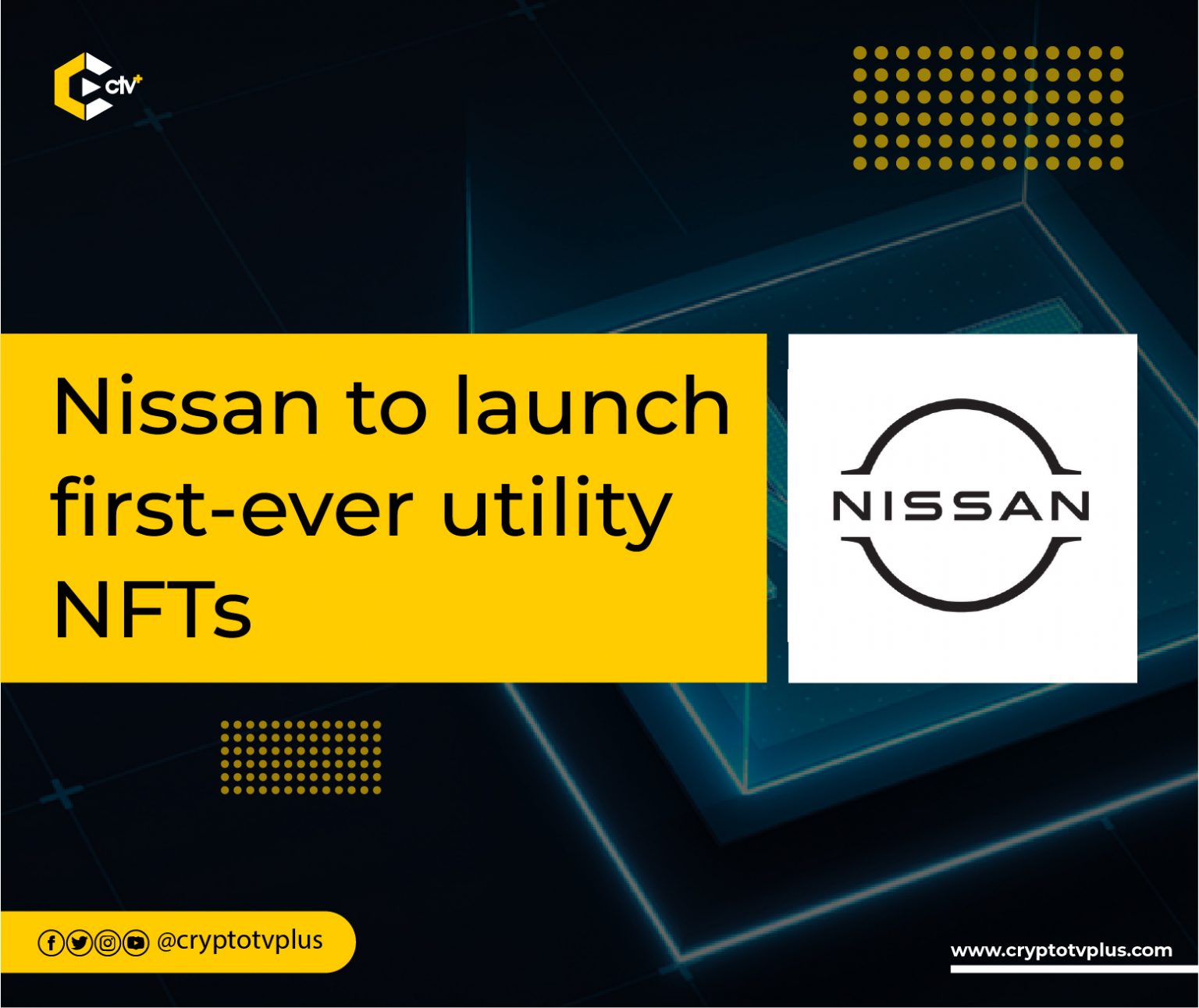 Nissan to launch first-ever utility NFTs | CryptoTvplus: DeFi, NFT
