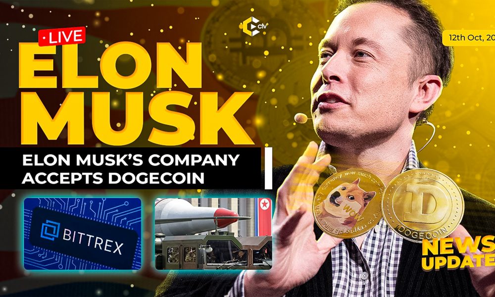 - Elon Musk’s Company Accepts Dogecoin- FinCEN fines Bittrex $29million- Coinbase Moves into Singapore- Crypto Funds used for Nuclear Weapons- Events Packed For The Month of October & More