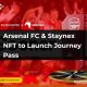 Arsenal FC & Staynex NFT to Launch Journey Pass