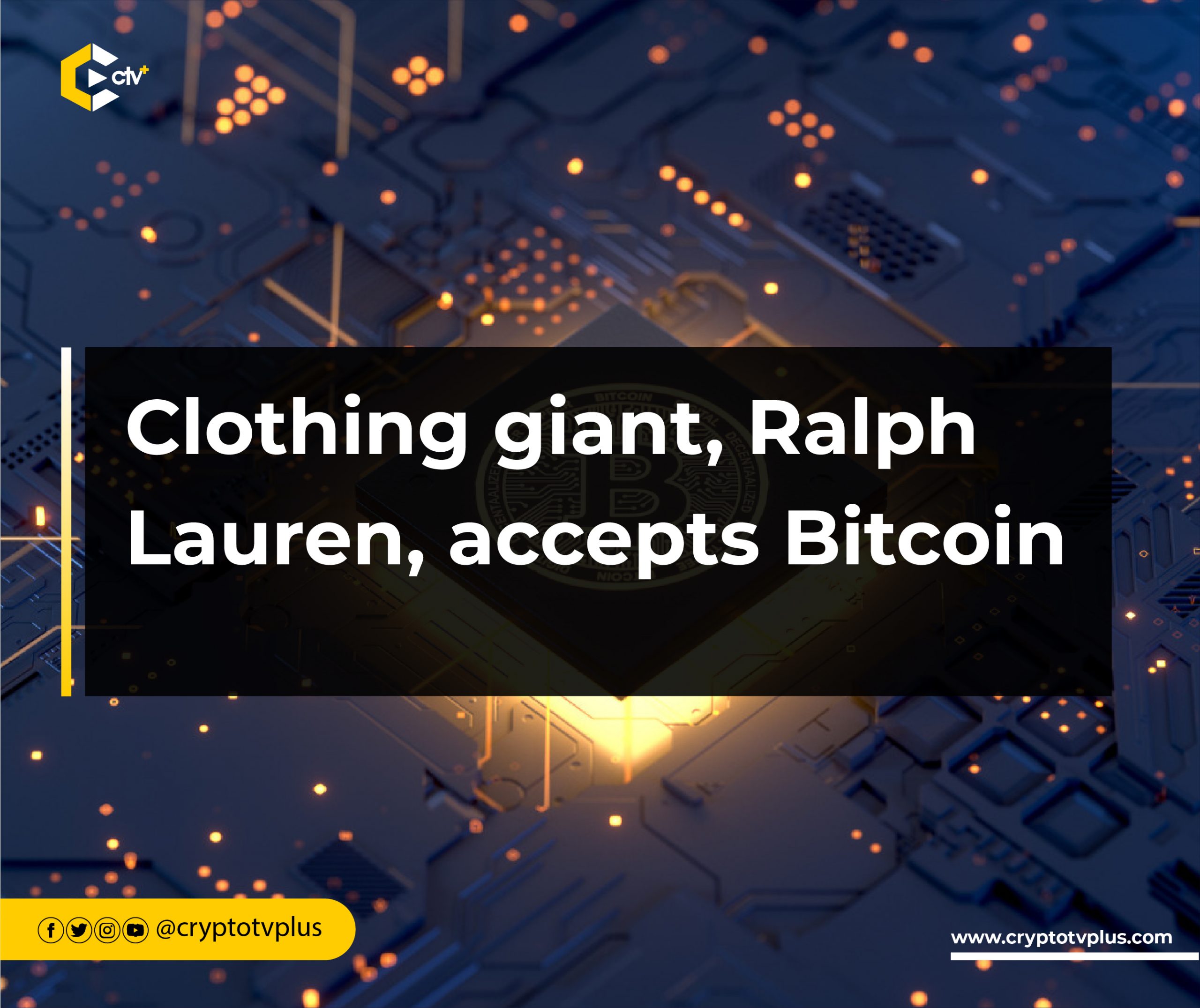 Ralph Lauren's Miami Store Will Accept Cryptocurrency Payments