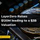 LayerZero Raises $120M leading to a $3B Valuation-