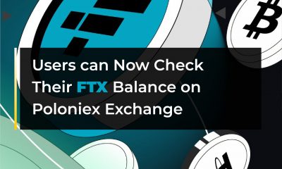 Users can Now Check Their FTX Balance on Poloniex Exchange