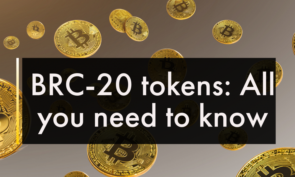 BRC-20 tokens: All you need to know BRC-20 tokens: All you need to know
