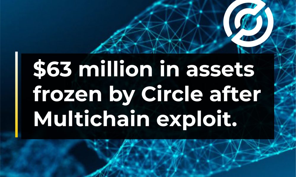 $63 million in assets frozen by Circle after Multichain exploit ...