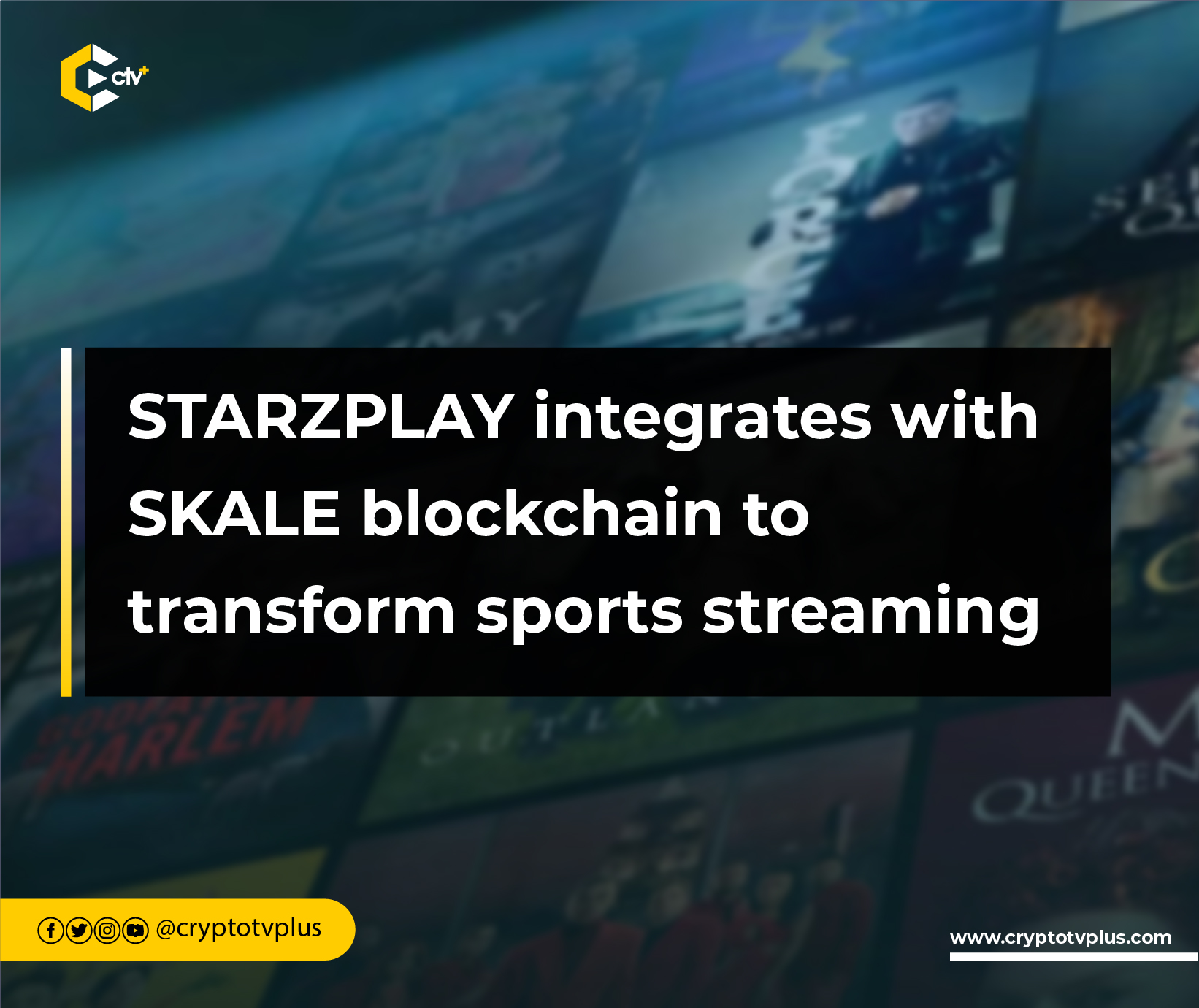 STARZPLAY integrates with SKALE blockchain to transform sports streaming CryptoTvplus