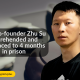 3AC co-founder Zhu Su apprehended and sentenced to 4 months in prison
