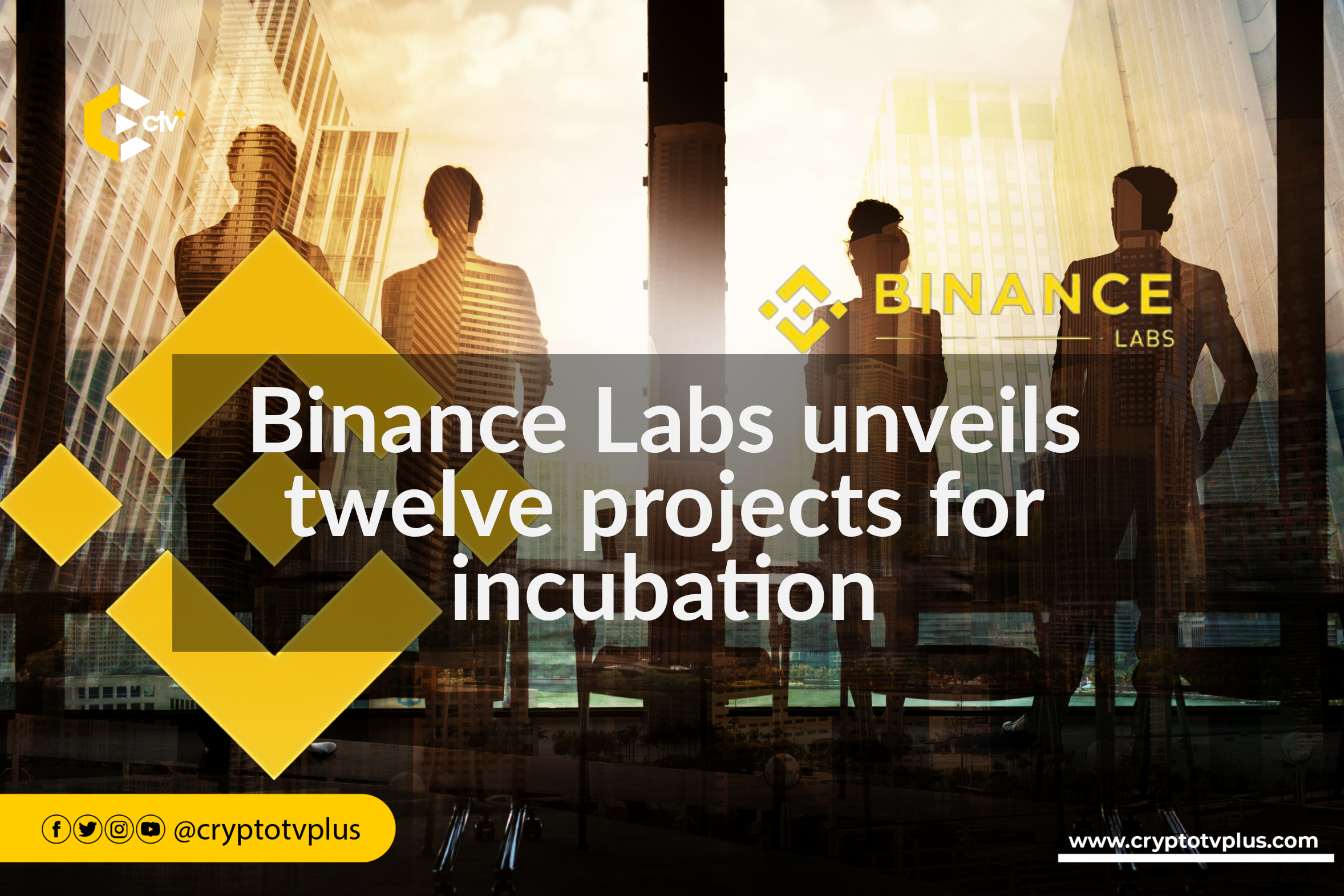 Binance Labs unveils 12 projects for incubation