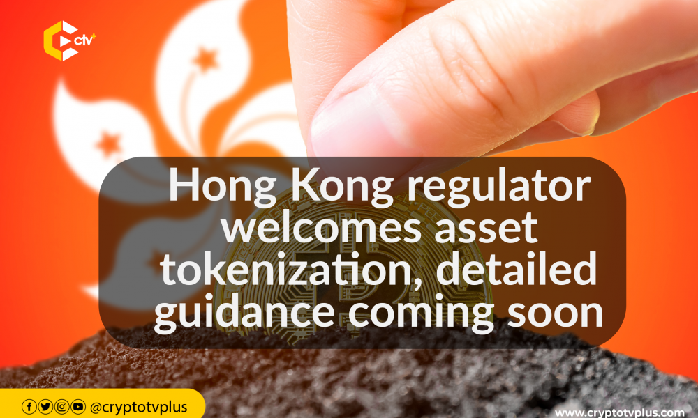 Hong Kong regulator asset tokenization, detailed guidance