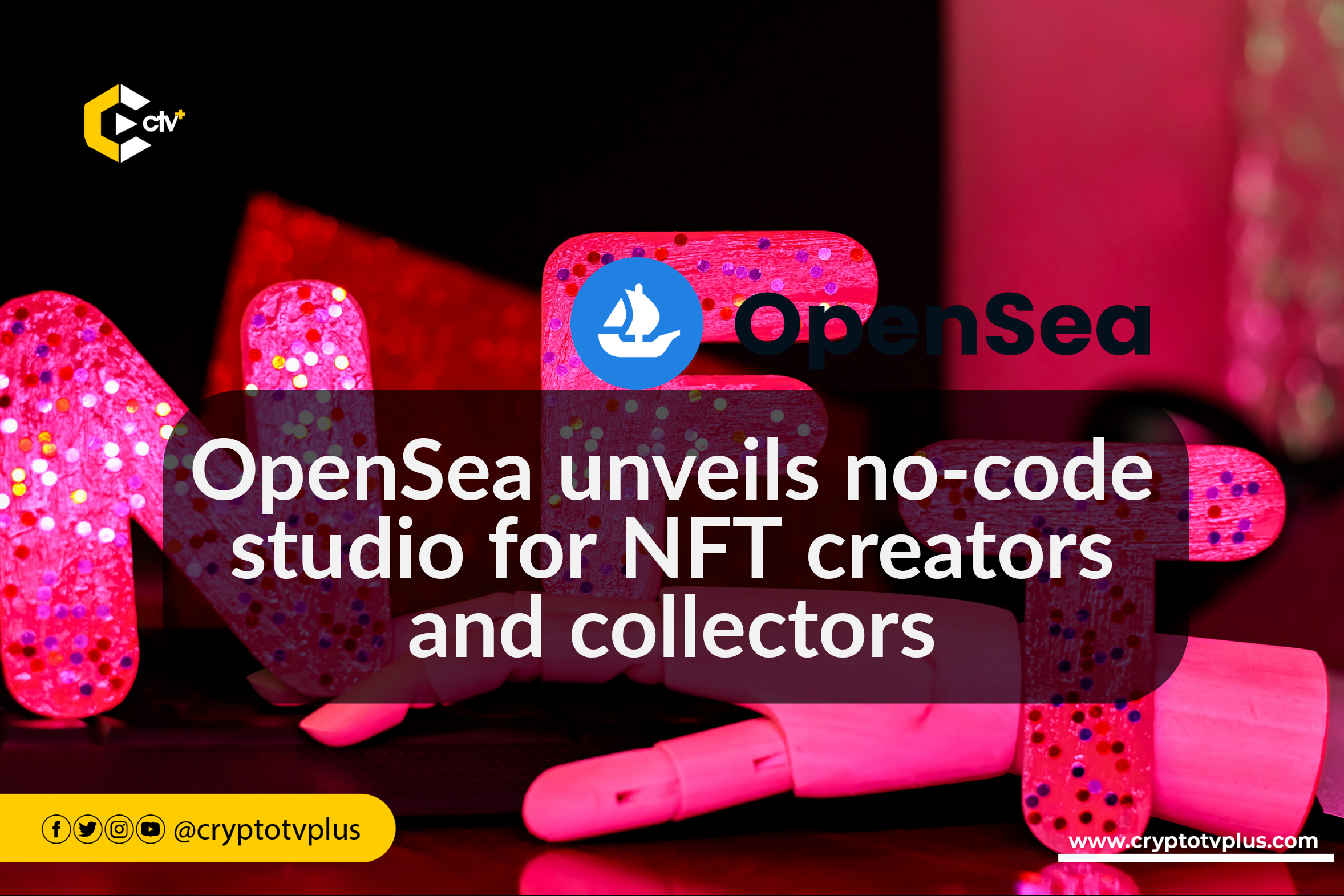 OpenSea Unveils OpenSea Studio to Help Creators Easily Launch NFT Projects