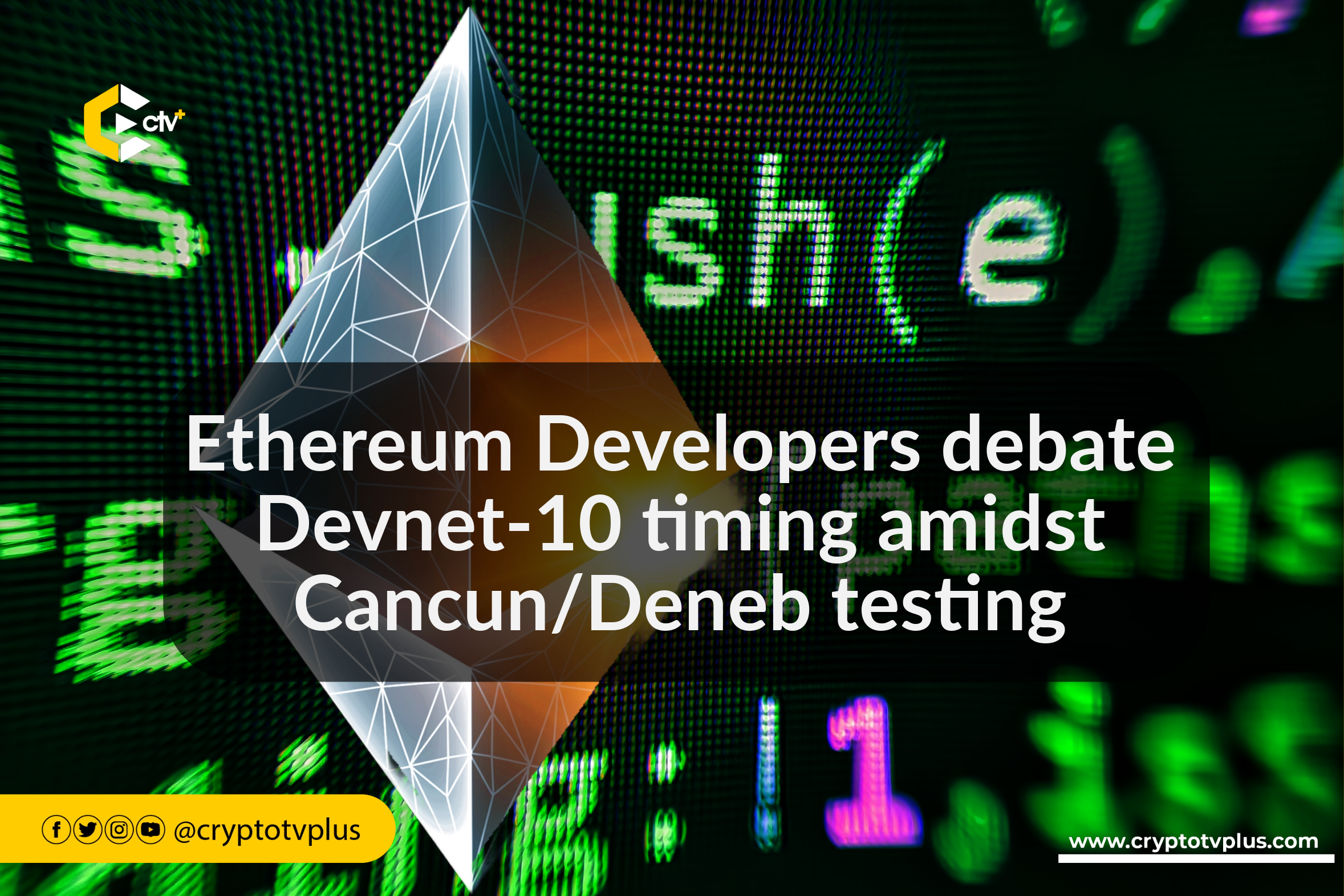 Ethereum Developers debate Devnet-10 timing amidst Cancun/Deneb testing || Ethereum developers, Dencun upgrade, Devnet-9, Devnet-10