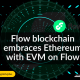 Flow blockchain embraces Ethereum with EVM on Flow || Flow Ethereum EVM equivalence