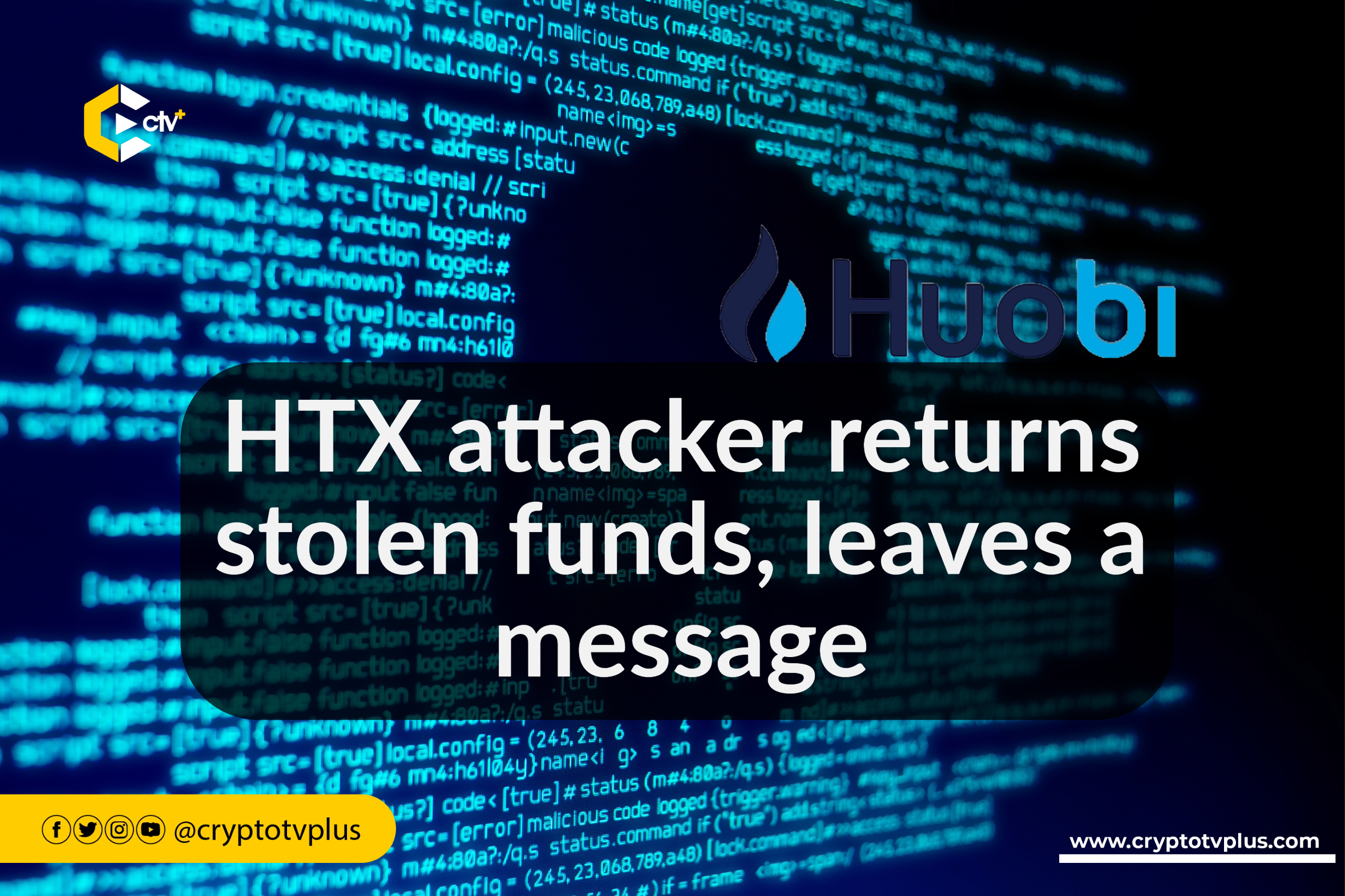 HTX attacker returns stolen funds, leaves a message | HTX attack, stolen funds, return, hacker