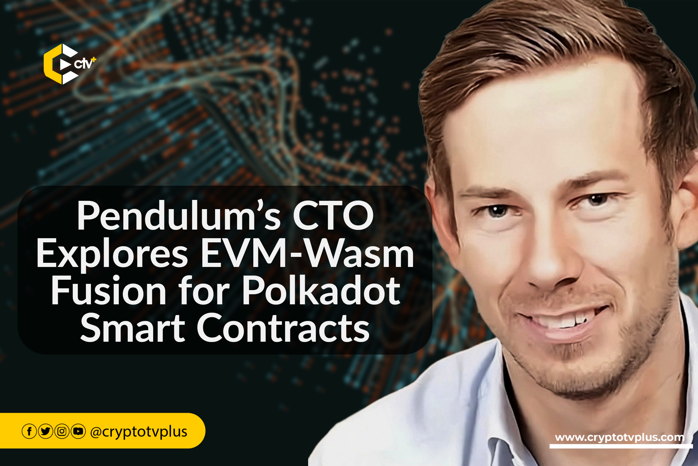 smart contracts, Ethereum Virtual Machine, WebAssembly, Polkadot || Pendulum's CTO Explores EVM-Wasm Fusion for Polkadot Smart Contracts