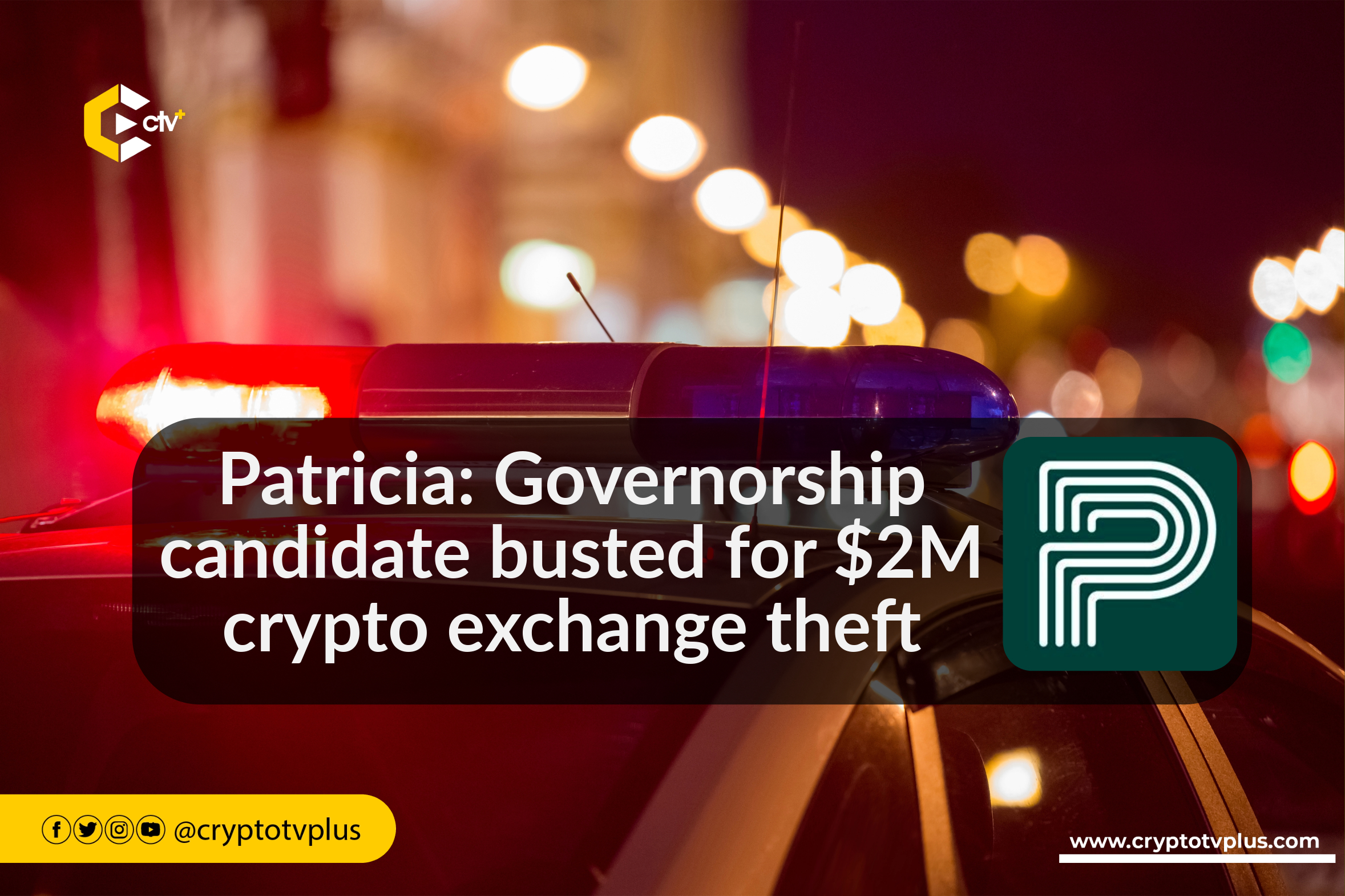 Nigerian Police arrest politician over $2M Patricia exchange crypto theft
