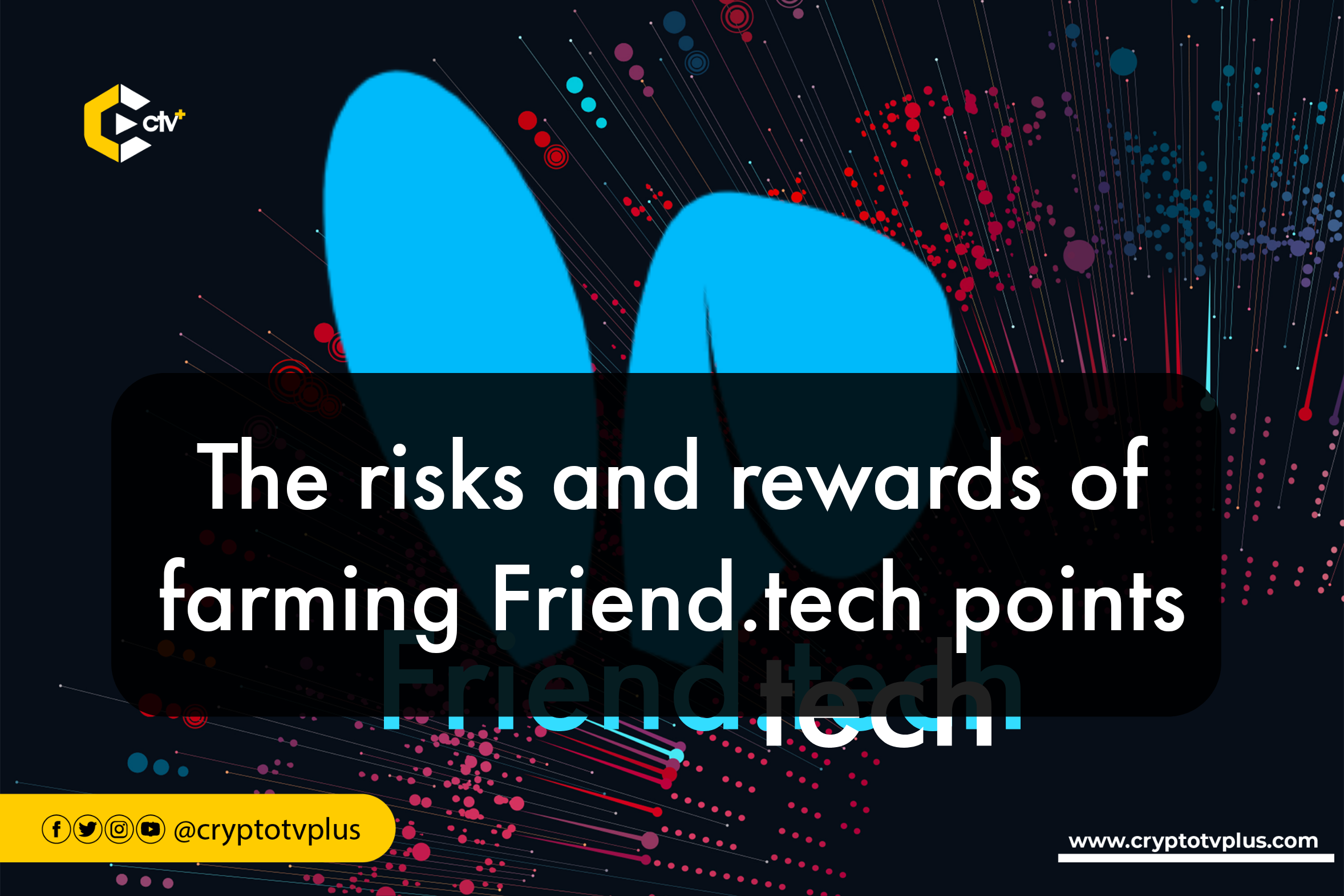 Friend.tech airdrop farming Decentralized social media platform Crypto airdrop strategies Risk and reward in crypto investments socialfi