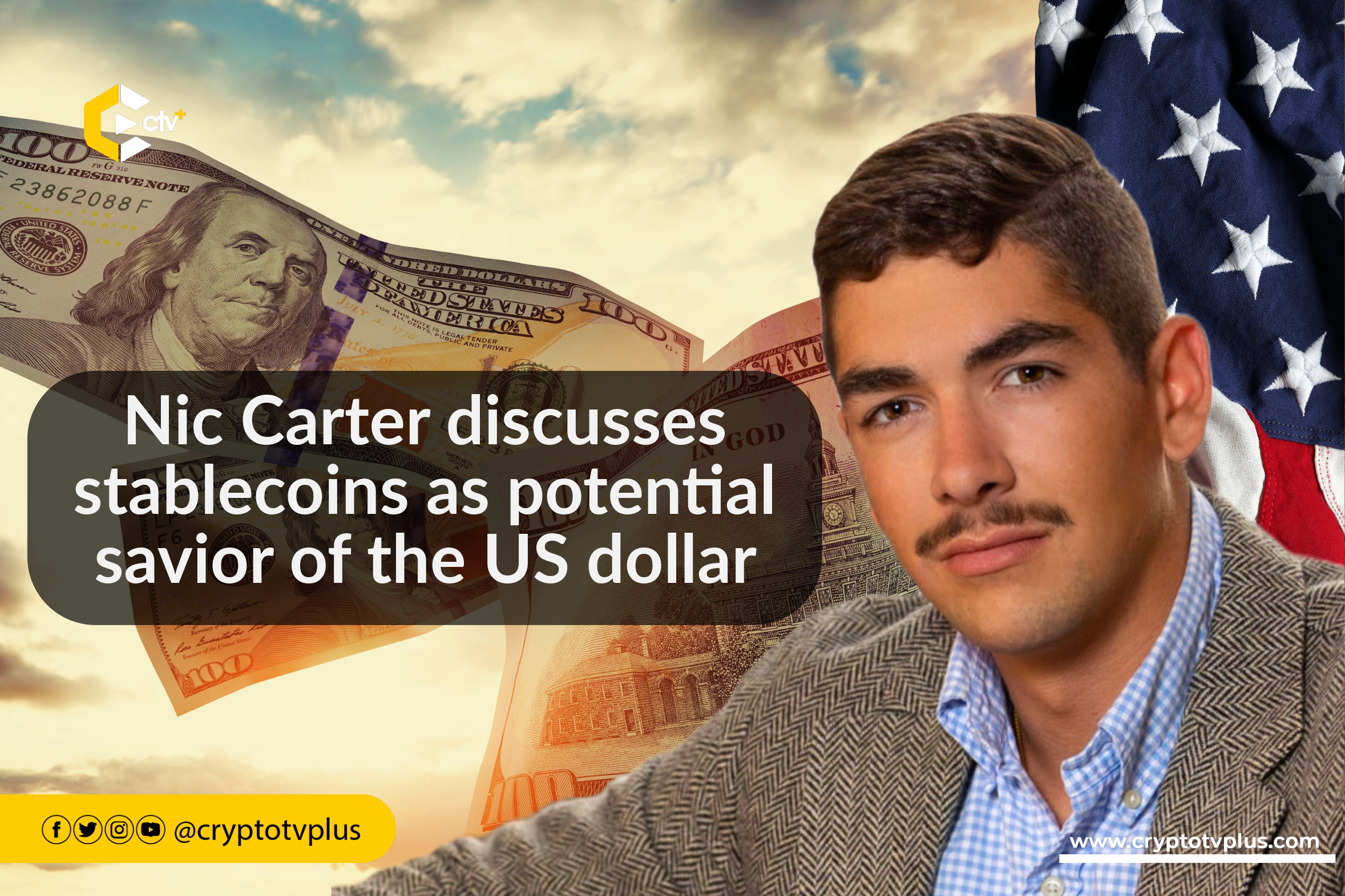 Nic Carter discusses stablecoins as potential savior of the US dollar.