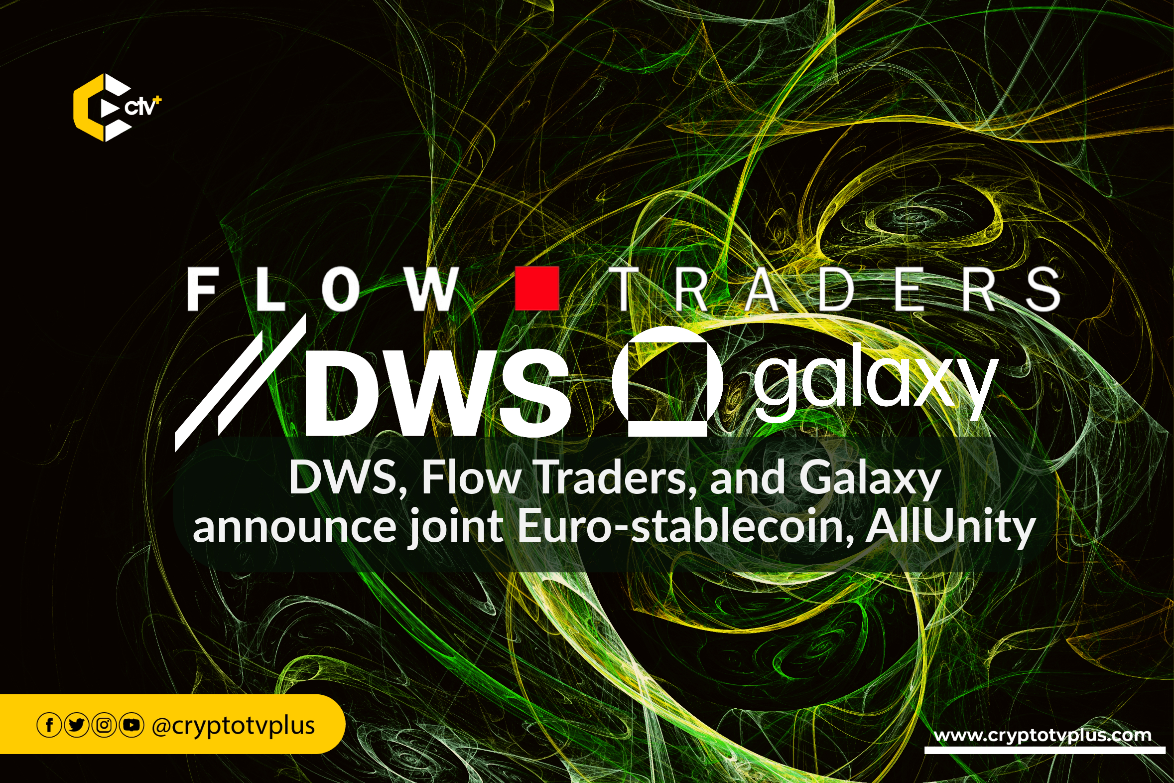 DWS, Flow Traders, and Galaxy announce joint Euro-stablecoin, AllUnity