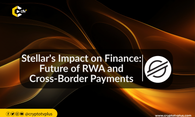 Stellar's Impact on Finance: Future of RWA and Cross-Border Payments