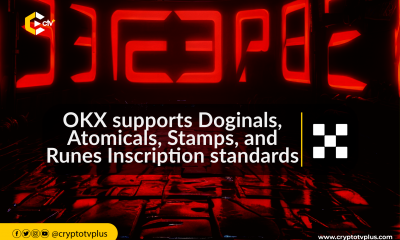 OKX supports Doginals, Atomicals, Stamps, and Runes Inscription standards