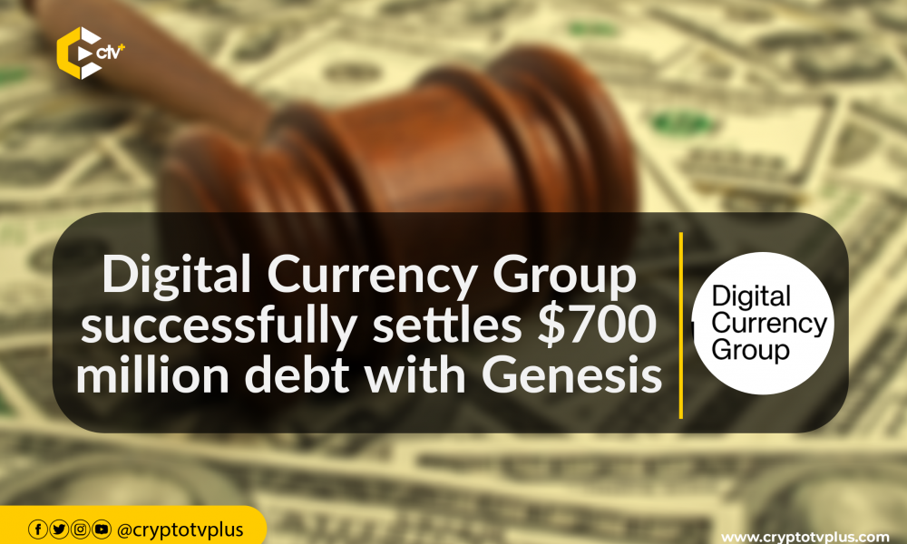 Digital Currency Group successfully settles 700 million debt with