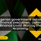 Nigerian government detains Binance executives; claims Binance could destroy the economy