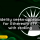 Fidelity is seeking approval for an Ethereum ETF that includes staking. This move could potentially open up new investment opportunities in the crypto market.