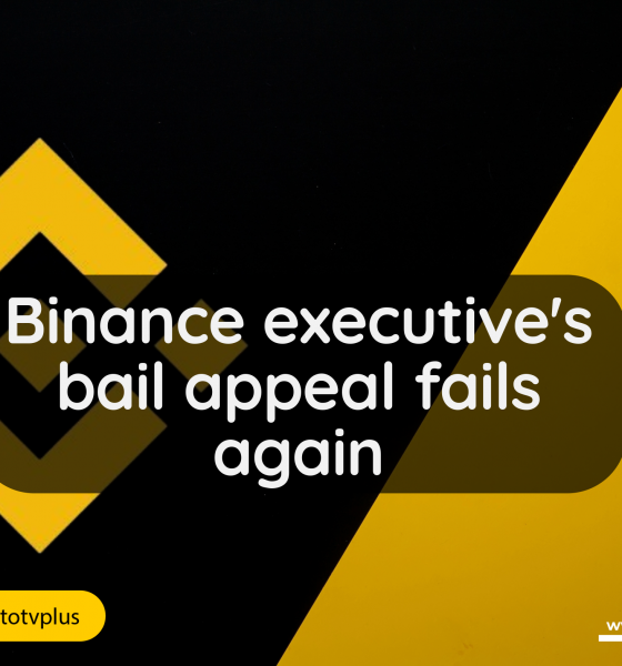 A Binance executive's attempt to appeal for bail has been denied once again by a court in Nigeria, marking another setback for the company.