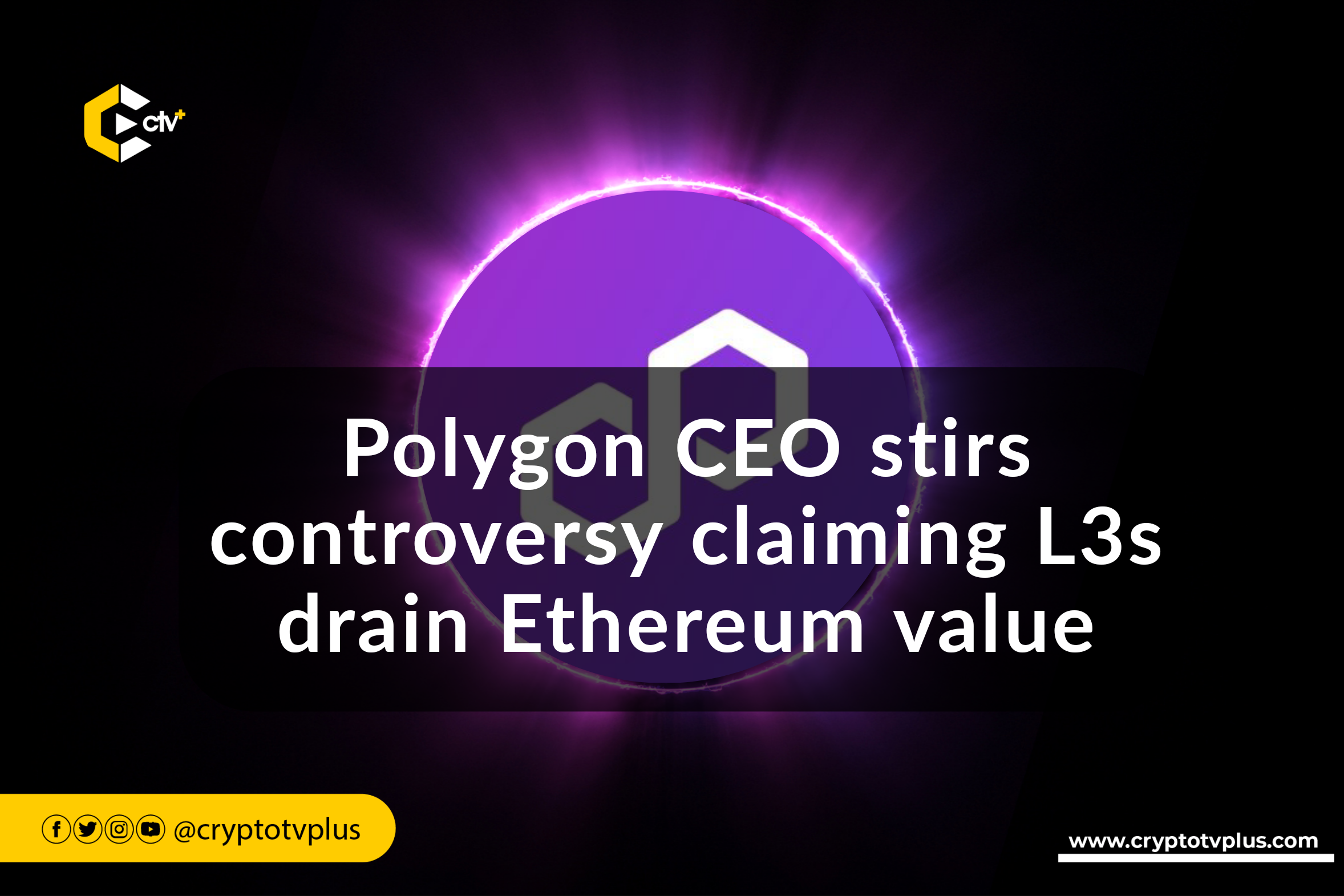 Polygon CEO stirs controversy claiming L3s drain Ethereum value