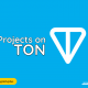 Discover the leading projects on The Open Network (TON) Blockchain, showcasing innovation and cutting-edge technology in the decentralized space.