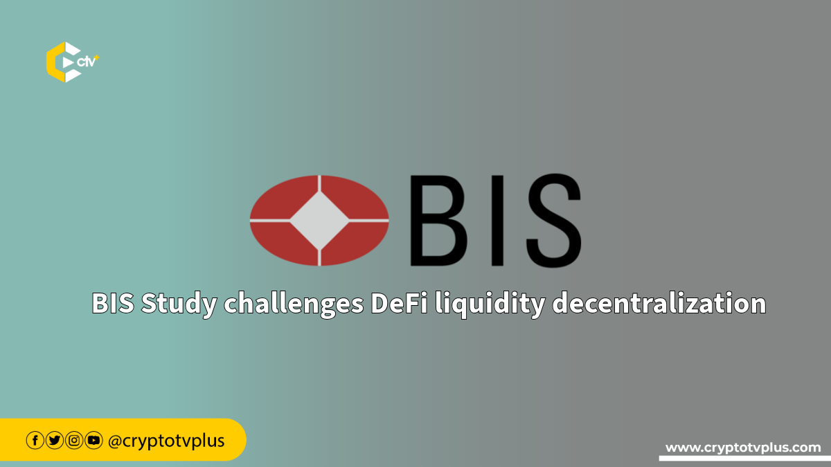 A BIS study finds DeFi liquidity isn't truly decentralized, with providers on decentralized exchanges being less decentralized than they seem.